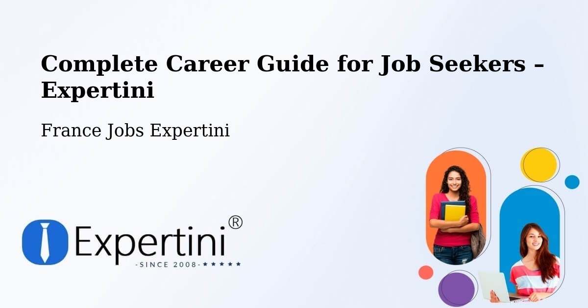 Career Guide for Job Seekers – Sormiou - Sormiou, France Jobs Expertini
