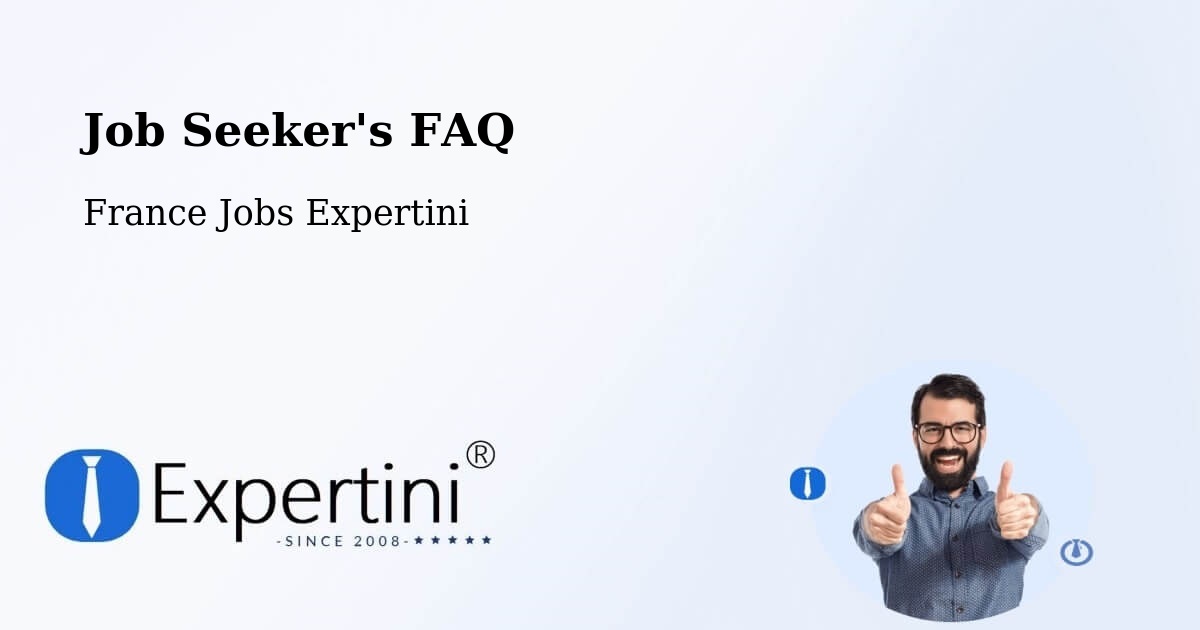 Job Seeker FAQ – Sormiou - France Jobs Expertini